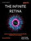 The Infinite Retina. Navigate Spatial Computing, Augmented and Mixed Reality, and the next tech revolution - Second Edition