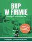 BHP w firmie. Obowiązki pracodawców