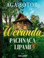 Weranda pachnąca lipami