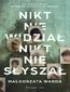 Nikt nie widział, nikt nie słyszał