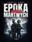 Epoka martwych. Początek. Epokha miertvykh. Nachalo