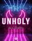 Unholy