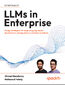 LLMs in Enterprise. Design strategies, patterns, and best practices for large language model development