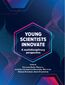 YOUNG SCIENTISTS INNOVATE A multidisciplinary perspective