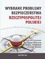 Wybrane problemy bezpieczeństwa Rzeczpospolitej Polskiej