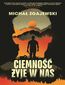 Ciemność żyje w nas