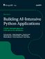 Building AI Intensive Python Applications. Create intelligent apps with LLMs and vector databases