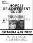 Hope Is of a Different Color. From the Global South to the Łódź Film School
