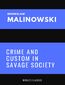 Crime and Custom in Savage Society