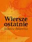 Wiersze ostatnie