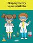 Eksperymenty w przedszkolu