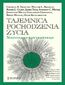 Tajemnica pochodzenia życia. Nieustające kontrowersje