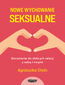 Nowe wychowanie seksualne. Wydanie 2