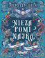 Niezapominajka. Tom II. Co zostało utracone Niezapominajka. Tom II. Co zostało utracone