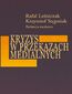 Kryzys w przekazach medialnych