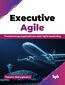 Executive Agile