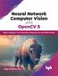 Neural Network Computer Vision with OpenCV 5