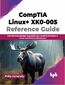 CompTIA Linux+ XK0-005 Reference Guide