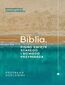 Biblia. Pismo Święte Starego i Nowego Przymierza. Przekład dosłowny