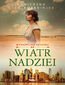 Wydeptane ścieżki (#2). Wiatr nadziei. Wydeptane ścieżki tom 2