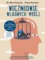 Więźniowie własnych myśli Więźniowie własnych myśli