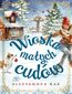 Wioska małych cudów