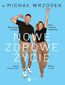 Nowe zdrowe życie