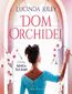 DOM ORCHIDEI