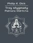 Trzy stygmaty Palmera Eldritcha