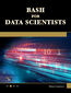 Bash for Data Scientists. A Comprehensive Guide to Shell Scripting for Data Science Tasks