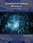 Computational Physics. A Comprehensive Guide to Numerical Methods in Physics