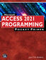 Microsoft Access 2021 Programming Pocket Primer. A Comprehensive Guide to Mastering Access VBA