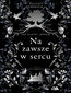 Trylogia Rosenholm (Tom 2). Na zawsze w sercu
