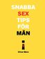Snabba sex tips för män Snabba sex tips för män