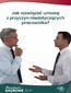 Jak rozwiązać umowę z przyczyn niedotyczących pracownika? Jak rozwiązać umowę z przyczyn niedotyczących pracownika?