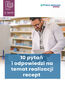 10 pytań i odpowiedzi na temat realizacji recept  
