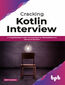Cracking Kotlin Interview