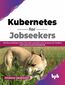 Kubernetes for Jobseekers