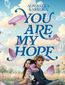You Are My Hope You Are My Hope