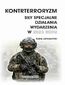 KONTRTERRORYZM. SIŁY SPECJALNE. DZIAŁANIA WYDARZENIA W 2023 ROKU