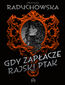 Gdy zapłacze rajski ptak