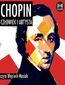 Chopin. Człowiek i artysta