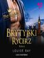 Brytyjski rycerz. The Royals. Tom IV