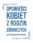 Opowieści kobiet z rodzin górniczych