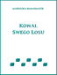Kowal swego losu
