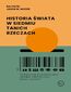 Historia świata w siedmiu tanich rzeczach Historia świata w siedmiu tanich rzeczach