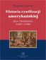 Historia cywilizacji amerykańskiej Tom 1