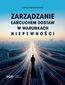 ZARZĄDZANIE ŁAŃCUCHEM DOSTAW W WARUNKACH NIEPEWNOŚCI