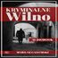 Kryminalne Wilno
