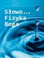 Słowo...Fizyka Boga